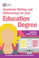 Academic Writing and Referencing for Your Education Degree 1912096781 Book Cover