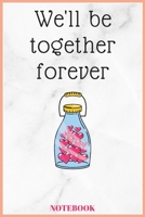 We'll be together forever: : Couples Magazine: One question a day to spark interesting conversations between couples in their daily lives with me B084B23V7Y Book Cover