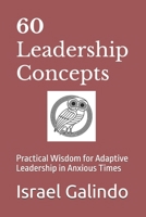 60 Leadership Concepts: Practical Wisdom for Adaptive Leadership in Anxious Times B0FGJHN3PL Book Cover