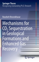 Mechanisms for Co2 Sequestration in Geological Formations and Enhanced Gas Recovery 3319230867 Book Cover