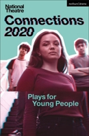 National Theatre Connections 2020: Plays for Young People 1350161004 Book Cover