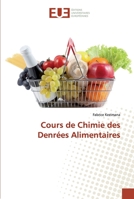 Cours de Chimie des Denrées Alimentaires 6138425383 Book Cover