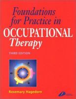 Foundations for Practice in Occupational Therapy 0443064709 Book Cover