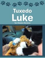Tuxedo Luke 154621240X Book Cover