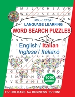Italian Word Search Puzzles, for Holidays, for Business, for Fun: Language Learning Activity Book for English Speakers B09DMW9QVQ Book Cover