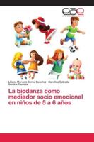 La biodanza como mediador socio emocional en niños de 5 a 6 años 6202117249 Book Cover