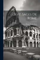 Sept. Sages De Rome 1021886432 Book Cover