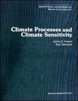 Climate Processes and Climate Sensitivity (Geophysical Monograph) 0875904041 Book Cover