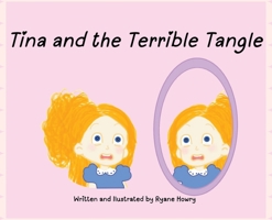 Tina and the Terrible Tangle B0F5T5DNDY Book Cover