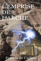 L' Emprise de l'Arche 1546833269 Book Cover