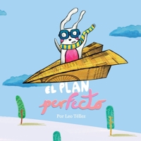 El Plan Perfecto B09T668LPK Book Cover