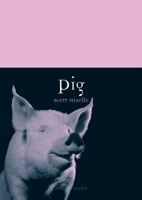 Pig 1861898053 Book Cover