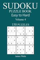 150 Easy to Hard Sudoku Puzzle Book 1546304029 Book Cover