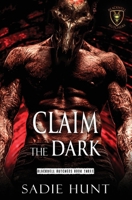 Claim the Dark: A Dark Why Choose Romance (Blackwell Butchers) B0GF7J2TQW Book Cover