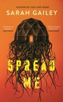 Spread Me 1250445744 Book Cover