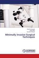 Minimally Invasive Surgical Techniques 6206145654 Book Cover