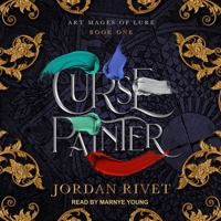 Curse Painter (Art Mages of Lure) B08KHPZ8LN Book Cover