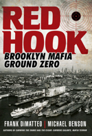 Red Hook: Ground Zero of the Brooklyn Mafia 0806543205 Book Cover