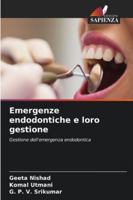 Emergenze endodontiche e loro gestione 6209324576 Book Cover