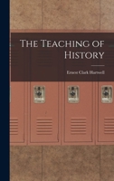 The Teaching of History 1986943070 Book Cover