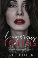 Dangerous Truths 1737765705 Book Cover