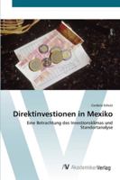 Direktinvestionen in Mexiko 3639429303 Book Cover