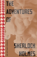 Adventures of Sherlock Holmes 1914317726 Book Cover