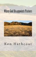 When God Disappoints Pastors 1481844814 Book Cover
