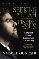 Seeking Allah, Finding Jesus: A Devout Muslim Encounters Christianity 0310092647 Book Cover