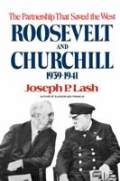Roosevelt and Churchill, 1939-1941: The Partnership That Saved the West 0393055949 Book Cover