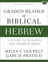 Graded Reader of Biblical Hebrew: A Guide to Reading the Hebrew Bible 031009335X Book Cover
