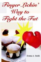 Finger Lickin' Way to Fight the Fat 0966870980 Book Cover
