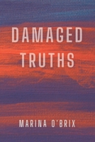 Damaged Truths B09M5HL92G Book Cover