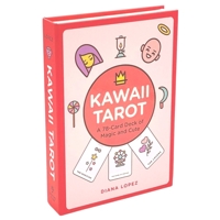 Kawaii Tarot: A 78-Card Deck of Magic and Cute 1454929073 Book Cover