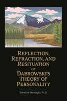 Reflection, Refraction, and Resituation of Dabrowski’s Theory of Personality 1953360319 Book Cover