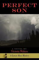 Perfect Son: A Lynzee Rose Mystery 1449729495 Book Cover