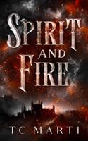 Spirit and Fire (Cymraeg Tales) B0DHYQN6H4 Book Cover