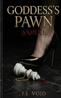 Goddess's Pawn Samuel B0GP6D9HD9 Book Cover