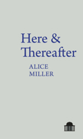 Here & Thereafter 1805966162 Book Cover