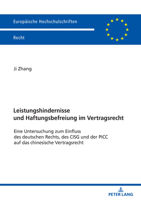 Leistungshindernisse und Haftungsbefreiung im Vertragsrecht (Europäische Hochschulschriften Recht) 363188172X Book Cover