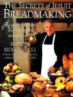 The Secrets of Jesuit Breadmaking 0060951184 Book Cover