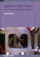 Introduction to Quantum Field Theory and Computing 0750321857 Book Cover