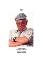 Ich - 70 Jahre Leben Eines Kleinen Mannes Den Keiner Kennt 3831116695 Book Cover