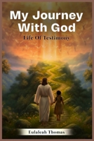 My Journey With God B0GSLHPCZ8 Book Cover