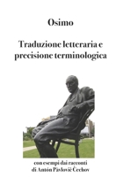 Traduzione letteraria e precisione terminologica: Con esempi dai racconti di Antón Pàvlovič Čechov 8898467923 Book Cover