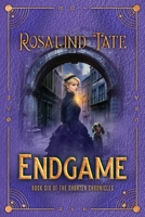 Endgame (The Shorten Chronicles) 1068797673 Book Cover