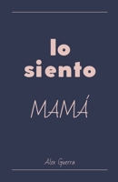 Lo siento, mamá B0CSB71CK2 Book Cover