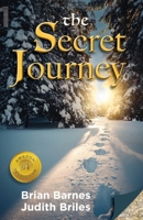 The Secret Journey 1959737961 Book Cover