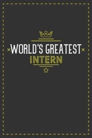 World's Greatest Intern: Lined notebook - best gift for Intern B083XTGXN9 Book Cover