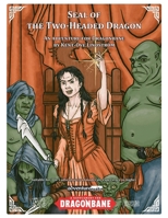 Seal of the Two-Headed Dragon: An adventure for Dragonbane B0FWRTP1W7 Book Cover